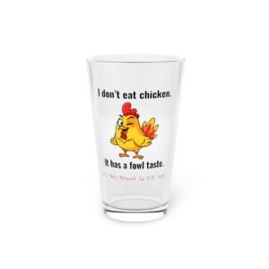 Fowl Taste Pint Glass